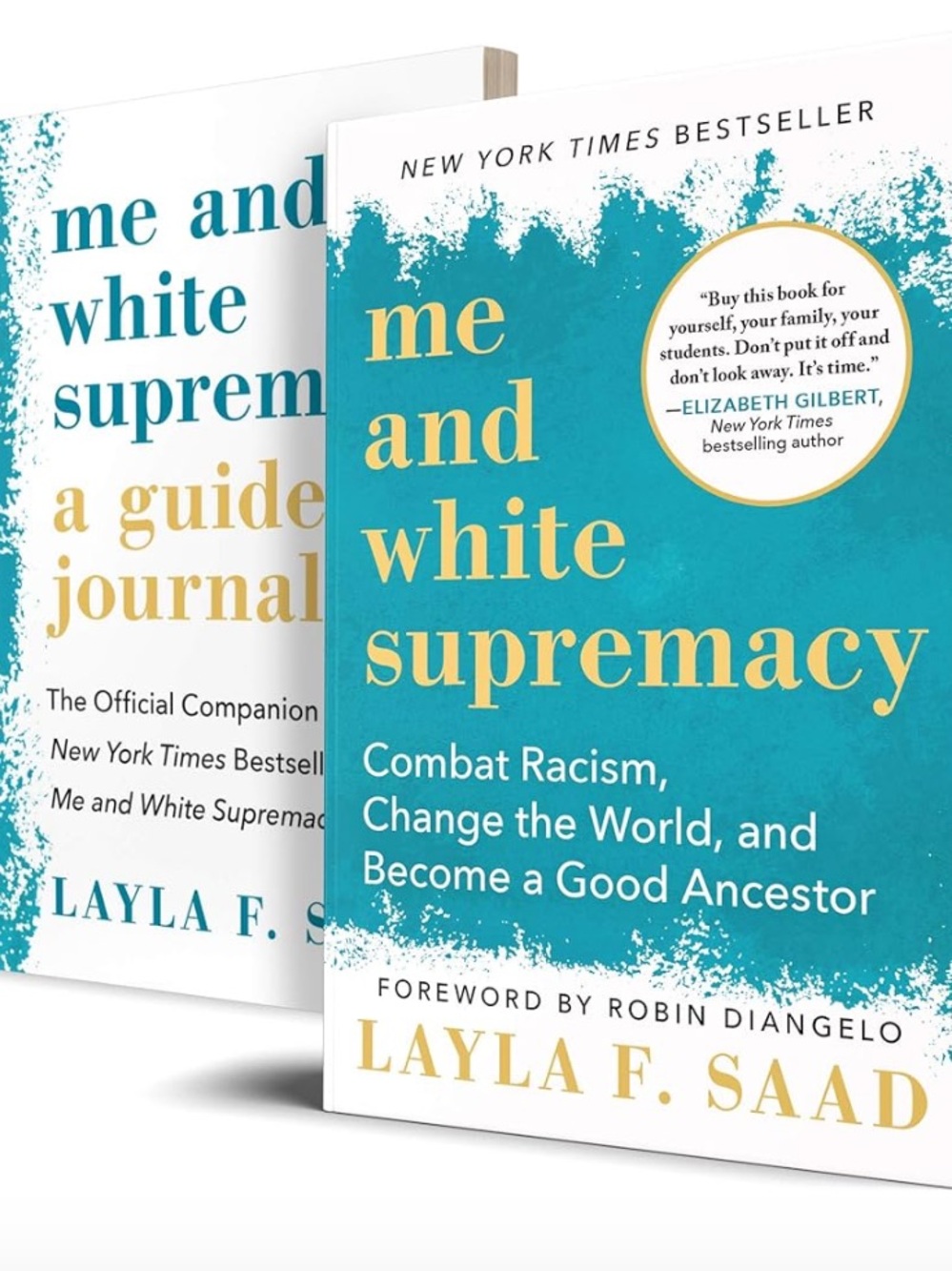 Me and White Supremacy by Layla F. Saad Hardcover and Softcover Journal